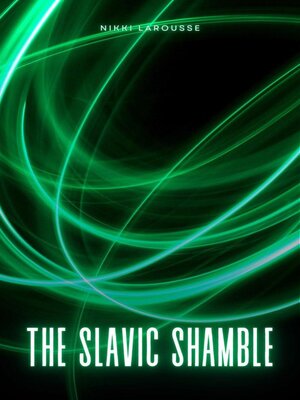 cover image of The Slavic Shamble